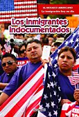 Los inmigrantes indocumentados
