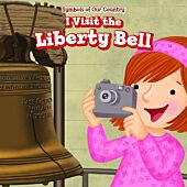 I Visit the Liberty Bell