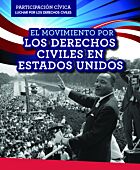 El Movimiento por los Derechos Civiles en Estados Unidos