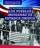 El Movimiento de los pueblos indígenas de Estados Unidos