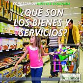 ¿Qué son los bienes y servicios?