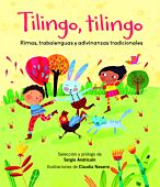 Tilingo, tilingo: rimas, trabalenguas y adivinanzas tradicionales