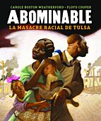 Abominable: la masacre racial de Tulsa