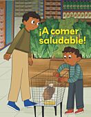 ¡A comer saludable!