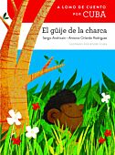 A lomo de cuento por Cuba: el güije de la charca