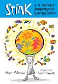 Stink y el increíble Rompemuelas Supergaláctico