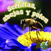 Semillas, abejas y polen