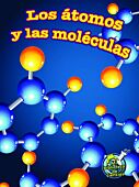 Los átomos y las moléculas
