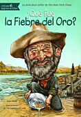 ¿Qué fue la Fiebre del Oro?