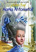 ¿Quién fue María Antonieta?