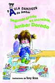 Segundo grado es increíble, Ámbar Dorado