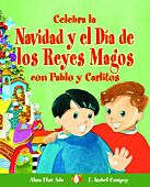 Celebra la Navidad y el Día de los Reyes Magos con Pablo y Carlitos