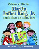 Celebra el Día de Martin Luther King, Jr. con la clase de la Sra. Park