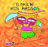 El baúl de mis amigos: un libro sobre el tiempo y las estaciones