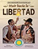 Huir hacia la libertad