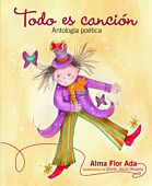 Todo es canción: antología poética