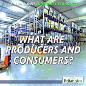 What Are Producers and Consumers?