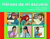Héroes de mi escuela