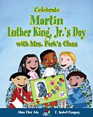 Celebrate Martin Luther King Jr.’s Day with Mrs. Park’s Class