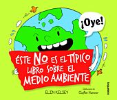 Este no es el típico libro sobre el medio ambiente