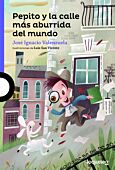 Pepito y la calle más aburrida del mundo