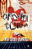 Cartas al rey de la cabina