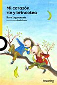 Mi corazón ríe y brincotea