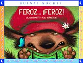 Feroz… ¡Feroz!
