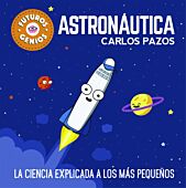 Futuros genios: astronáutica