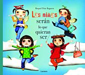 Las niñas serán lo que quieran ser