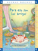 Para eso son los amigos