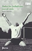 Todos los futbolistas van al cielo