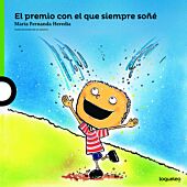 El premio con el que siempre soñé