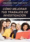 Cómo mejorar tus trabajos de investigación