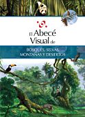 El abecé visual de bosques, selvas, montañas y desiertos
