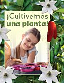 ¡Cultivemos una planta!