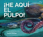 ¡He aquí el pulpo!