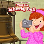 I Visit the Liberty Bell