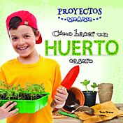 Cómo hacer un huerto casero