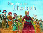 Fue idea de Elizabeth