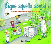 ¡Sigue aquella abeja! Un primer libro sobre las abejas en la ciudad
