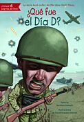 ¿Qué fue el Día D?