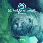 Mi amigo el manatí
