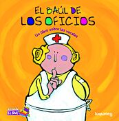 El baúl de los oficios: un libro sobre las vocales