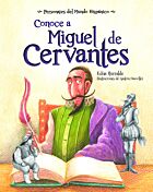 Conoce a Miguel de Cervantes