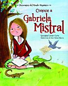Conoce a Gabriela Mistral