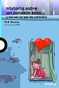 Historia sobre un corazón roto. . . y tal vez un par de colmillos