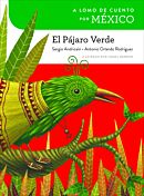 A lomo de cuento por México: el pájaro verde