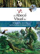 El abecé visual de bosques, selvas, montañas y desiertos