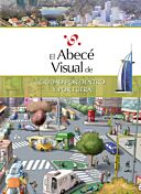 El abecé visual de una ciudad por dentro y por fuera